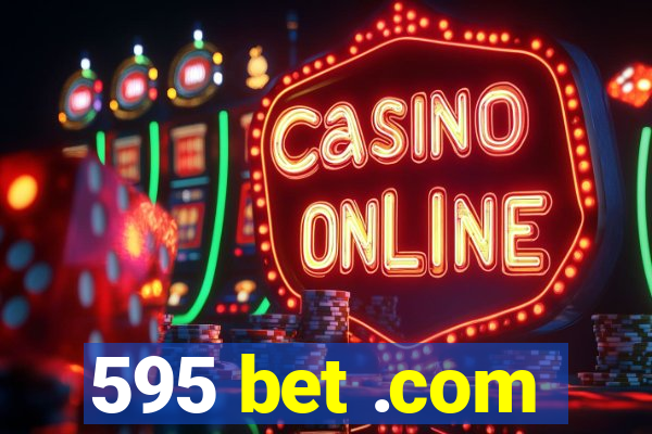 595 bet .com